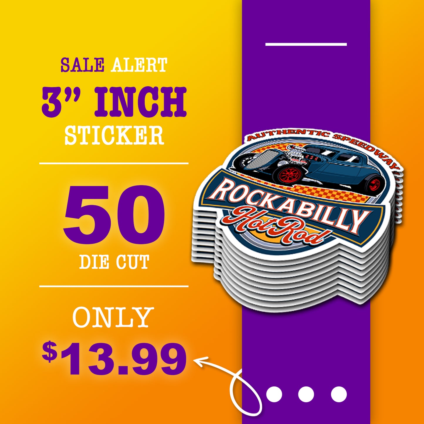 50   DIE   CUT   STICKERS   FOR $13.99 (   3   INCH   )